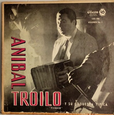 Anibal Troilo Y Su Orquesta Tipica Vol 1 Odeon LDS-300 Argentina Tango LP 10''
