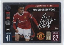 2021-22 Topps Match Attax UCL Signature Style Mason Greenwood #437 1i3