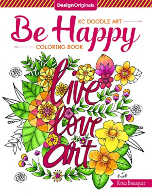 KC Doodle Art be Happy Coloring Book - Paperback NEW Krisa Bousquet( 1 Jan. 2017