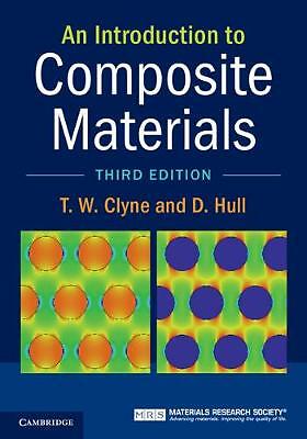 An Introduction to Composite Materials Clyne Hull Hardback 9780521860956 3e