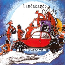 BANDABARDO – IL CIRCO MANGIONE – CD