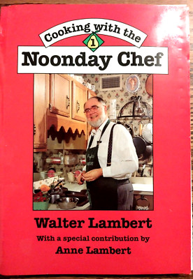 Cooking With The Noonday Chef By Walter Lambert TV Knoxville TN Local Favorite