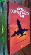 LIBRO: "Manuale dell'aeronautica civile"  di William Green  1988 aeronautica