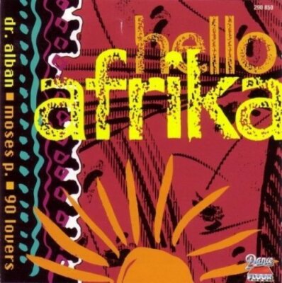 Hello Africa (1992, BMG/AE) Dr. Alban feat. Leila K., Moses P., Rico Spar.. [CD]