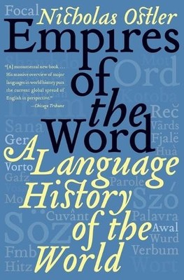 Nicholas Ostler Empires of the Word (Taschenbuch)