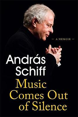 Music Comes Out of Silence : A Memoir by András Schiff (2022, Uk-B Format ... - Image 2