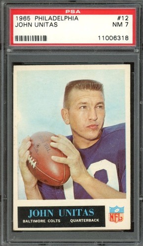 1965 PHILADELPHIA #12 JOHNNY UNITAS PSA 7 COLTS HOF [318]