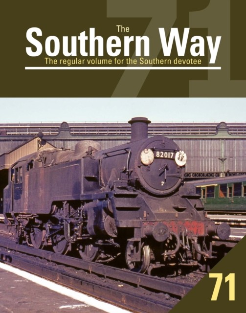 Southern Way 71 by Peter Waller (Paperback Book)