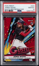2025 TOPPS FINEST GUSTO RED REFRACTOR #G31 JAMES WOOD 4/5 PSA 10