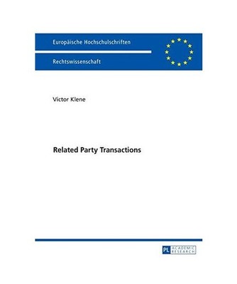 Related Party Transactions: Zweck der Regulierung und Regelungsbedarf in Deutsch