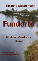 Susanne Diestelmann | Fundorte | Taschenbuch | Deutsch (2025) | 438 S.