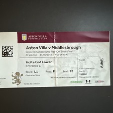 Aston Villa v Middlesbrough(Championship P/O S/F 2017/18) 15/5/2018 Match Ticket