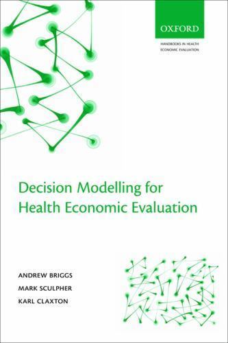 Decision Modelling for Health Economic Evaluation (Handbooks for Health Economic Evaluation) - Image 2