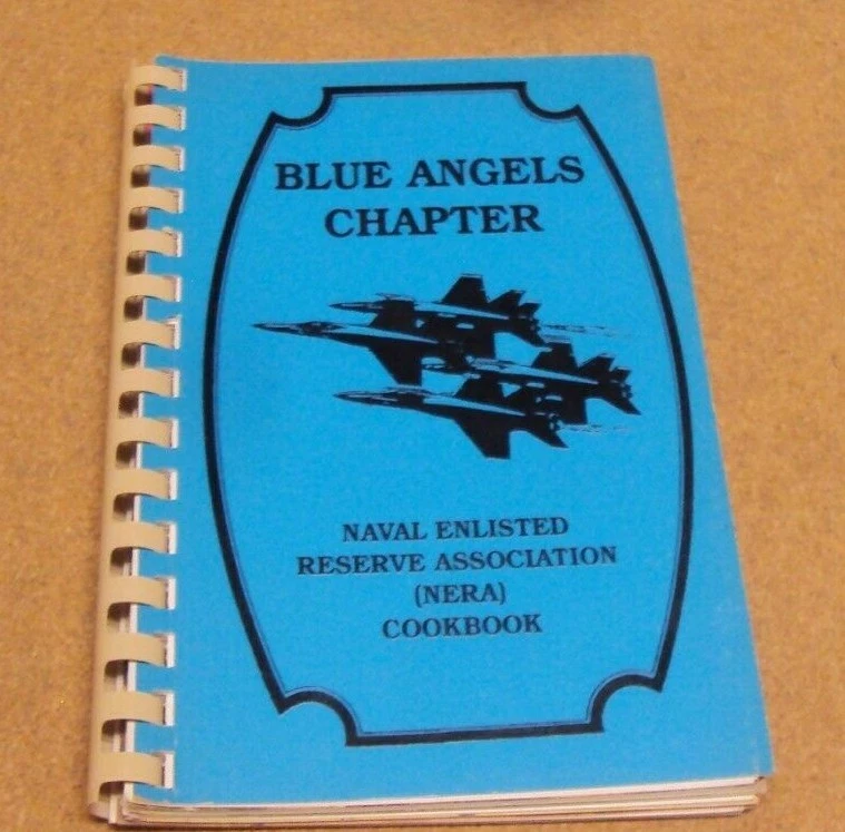 Bleu Angels Chapitre Favoris Recettes Par Naval Enrôlé Réserve Asst (Nera) - Photo 1/1