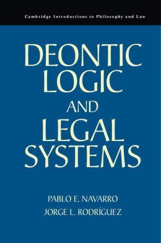 Deontic Logic and Legal Systems Navarro Rodríguez Hardback 9780521767392