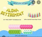 New aloha retirement balloon And Decor party kit — photo 2