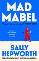 Mad Mabel | A Novel | Sally Hepworth | Englisch | Taschenbuch | 352 S. | 2026