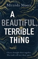 Miranda Moore | A Beautiful, Terrible Thing | Taschenbuch | Englisch (2025)
