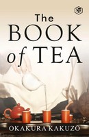 The Book Of Tea | Okakura Kakuzo | Taschenbuch | Englisch | 2023
