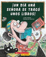 Un da una seora se trag unos libros! (There Was an Old Lady Who Swallowed So...