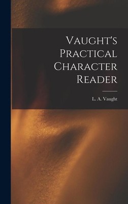 Vaught's Practical Character Reader | englisch