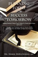 Moses Jr. Mccutcheon (U. A.) | Planning Today For Success Tomorrow | Taschenbuch