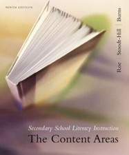 Secondary School Literacy Instructions (The Content Areas)