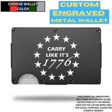 Carry Like It's 1776 Custom Laser Engraved Onto An Aluminum Wallet