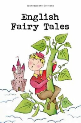 English Fairy Tales by Flora Annie Steel: New
