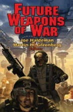 Future Weapons of War by Joe Haldeman: Used