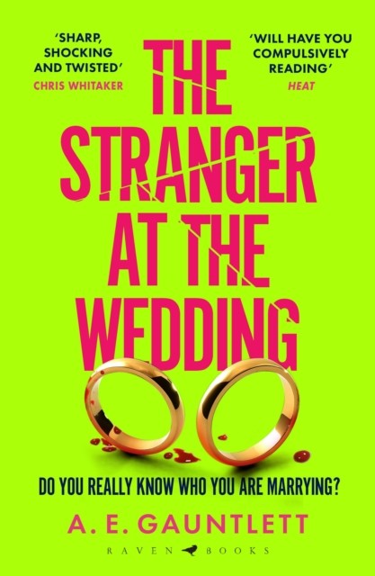 The Stranger at the Wedding: The most twisted by Gauntlett A E (PB 2025) - Image 2