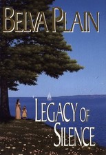 Legacy of Silence by Plain, Belva