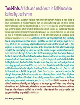 Two Minds : Artists and Architects in Collaboration Paperback Jes