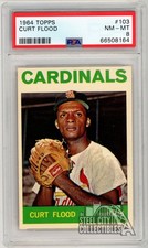 Curt Flood 1964 Topps Card #103 PSA 8 NM-MT