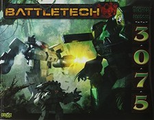 BATTLETECH TECHNICAL READOUT 3075 OP By Catalyst Game Labs