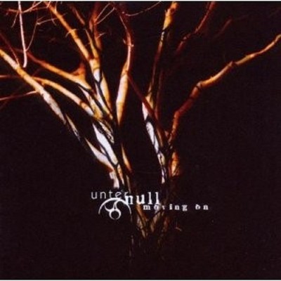 UNTER NULL - MOVING ON  CD NEU