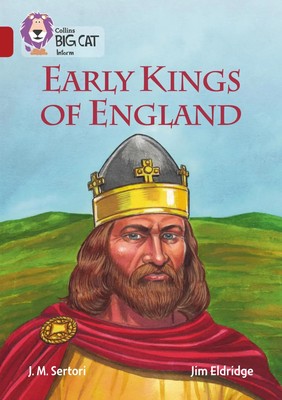 Early Kings of England | Band 14/Ruby | J M Sertori | Englisch | Taschenbuch