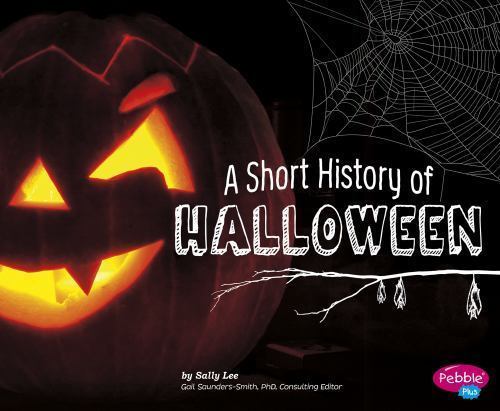 A Short History of Halloween by Lee, Sally A Short History of Halloween by Lee, Sally