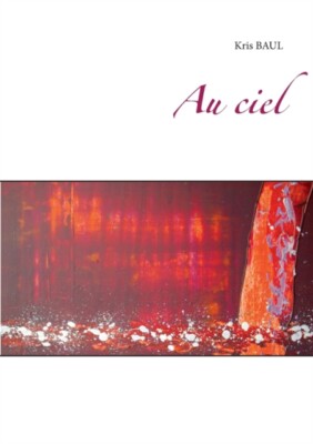 Baul - Au ciel - New paperback or softback - X555z