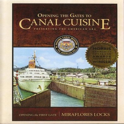 Opening the Gates to Canal Cuisine Preserving the American Era Pa