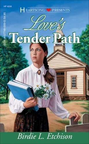 Love's Tender Path (Heartsong Presents #208) by Birdie L. Etchison, Good Book