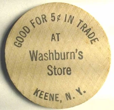 Keene New York good for token - Washburn's store