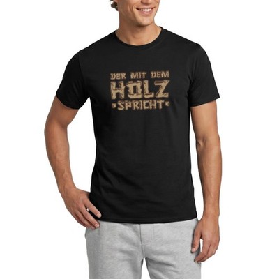 Der Mit Dem Holz Spricht Lustiger Spruch Männer T-Shirt
