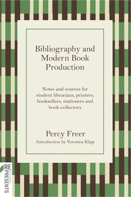 Bibliography and Modern Book Production: Notes and Sources for Student Librarian