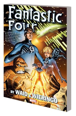 FANTASTIC FOUR BY WAID & WIERINGO IMAGINAUTS TP MARVEL COMICS