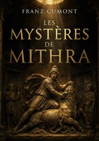 Les MystèRes De Mithra Ou L'origine Du Paganisme Romain Franz Cumont Taschenbuch