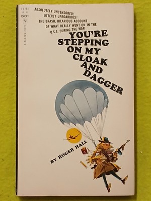 You're Stepping On My Cloak and Dagger by Roger Hall 1964 Bantam Edition 1st OOP