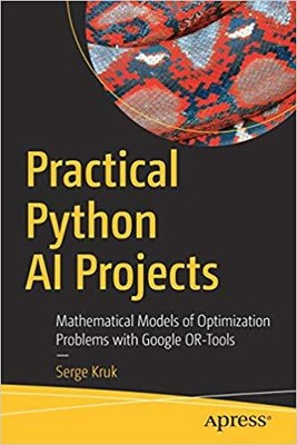 Serge Kruk - Praktische Python KI-Projekte mathematische Modelle von Opt - J555z
