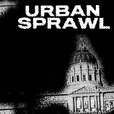 Urban Sprawl - Demo 2018 7'' - vinyl NEW!