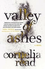 Valley of Ashes by Cornelia Read: New